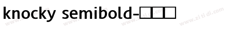 knocky semibold字体转换